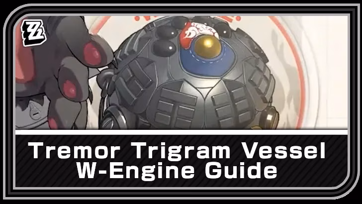 tremor-trigram-vessel-in-zzz-a-rank-defense-with-a-healing-clause-image-0